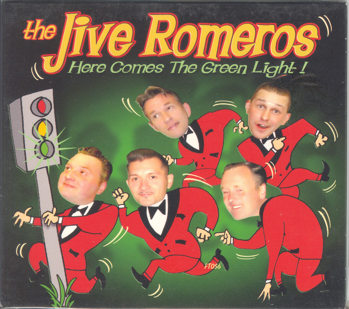 Jive Romeros ,The - Here Comes The Green Light !